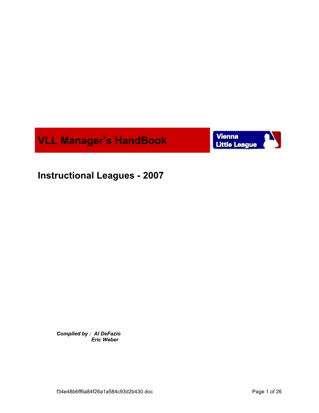 Responsibilities and Information for Managers/Coaches of Our Instructional Leagues: Tee-Ball