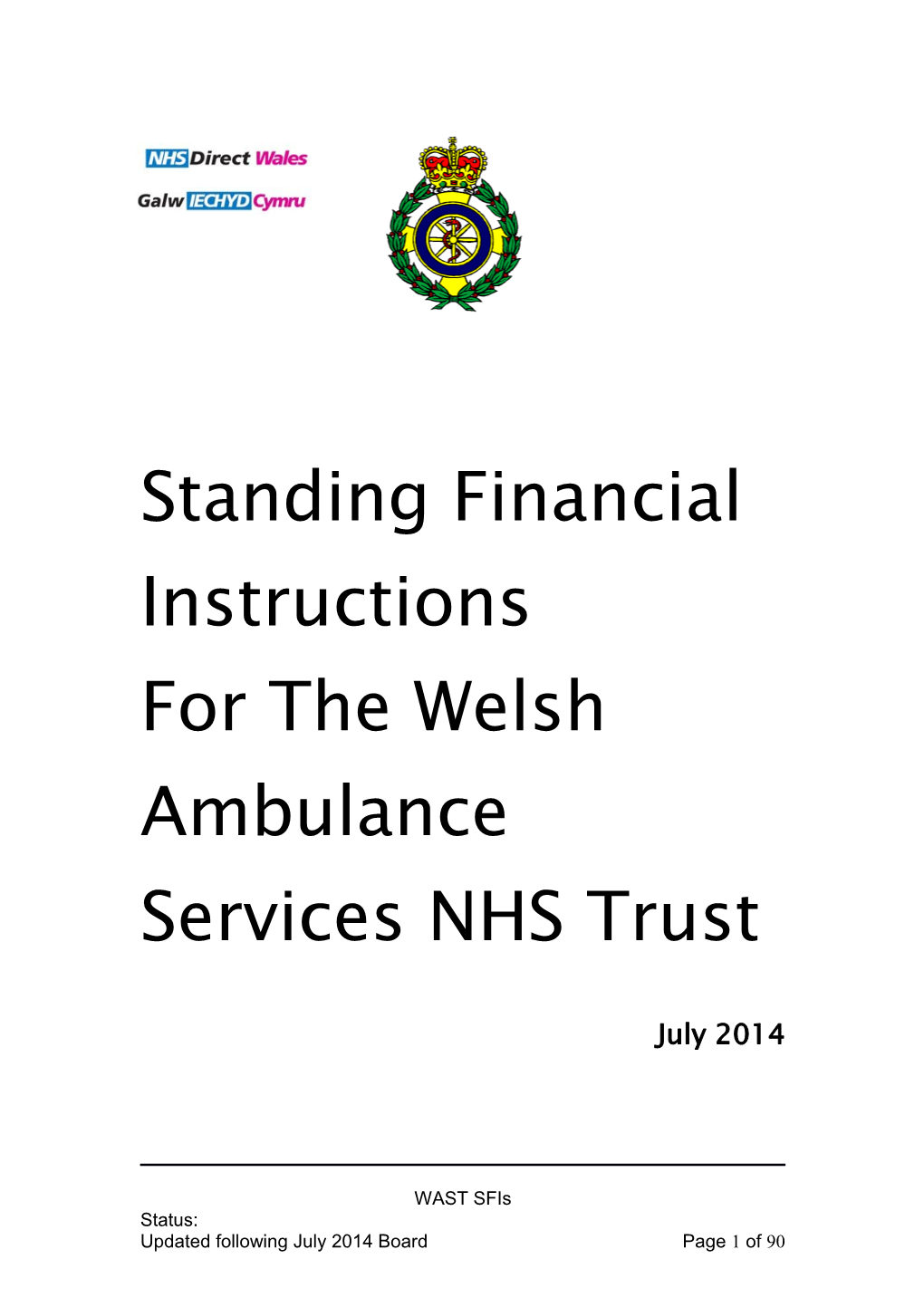 For the Welsh Ambulance Services NHS Trust