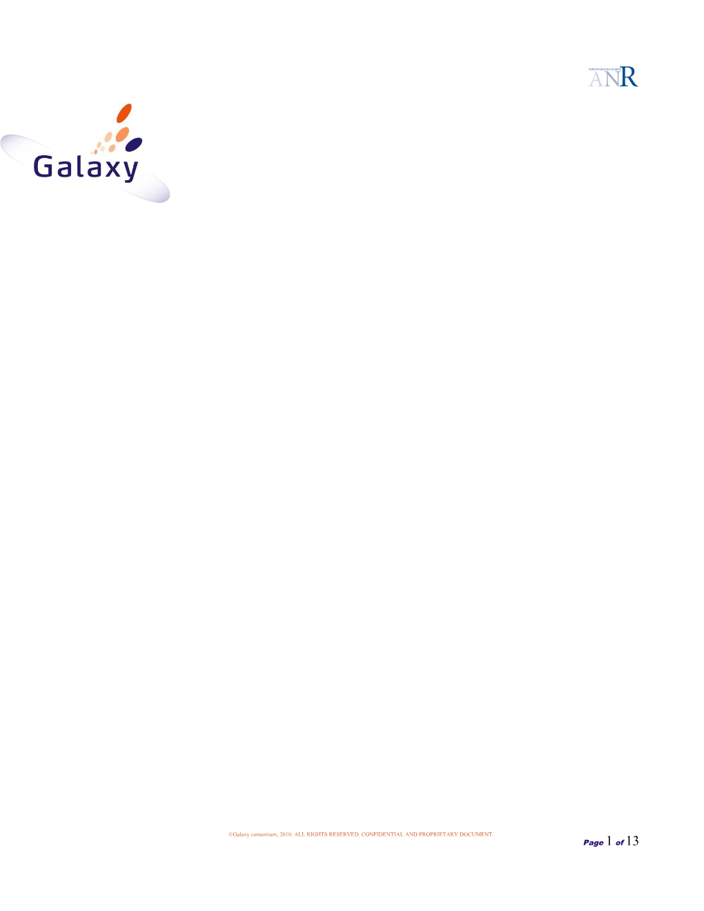 Galaxy Consortium, 2010. ALL RIGHTS RESERVED. CONFIDENTIAL and PROPRIETARY DOCUMENT