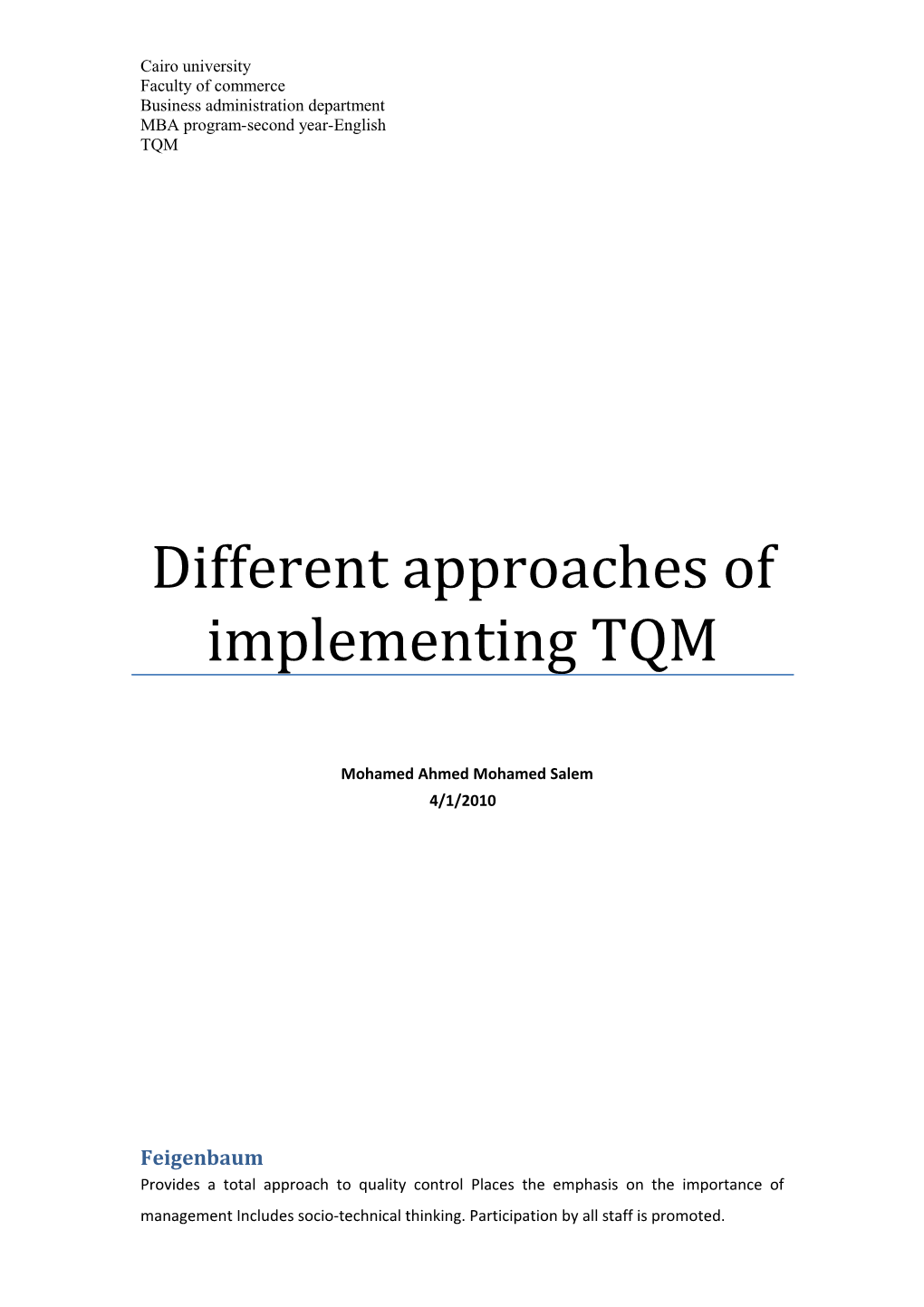 Different Approaches of Implementing TQM