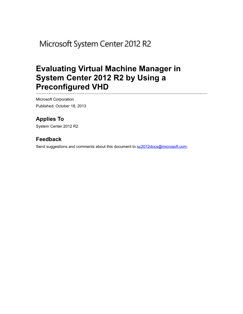 Evaluating Virtual Machine Manager in System Center 2012 R2 by Using a Preconfigured VHD