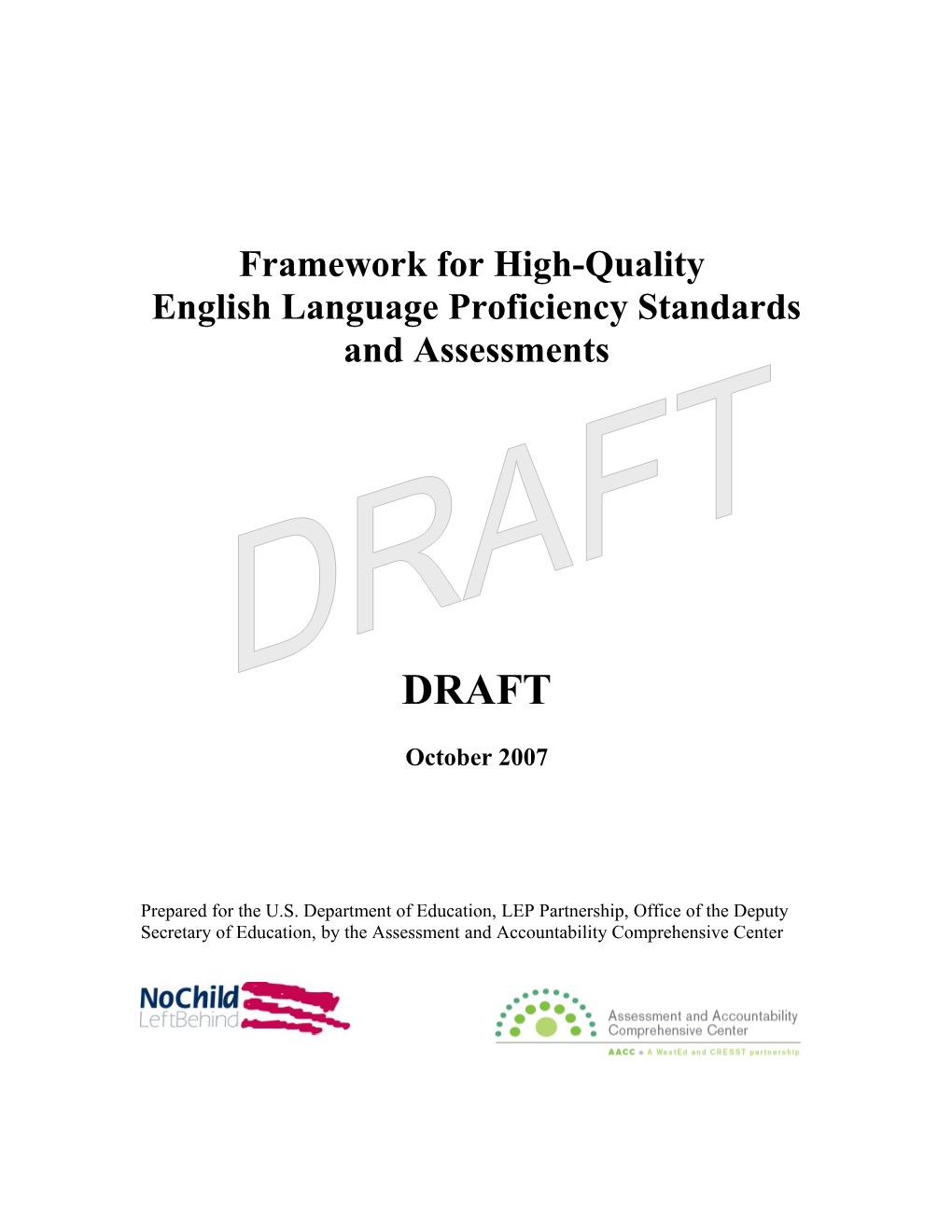 DRAFT Framework for High-Quality English Language Proficiency Standards and Assessments