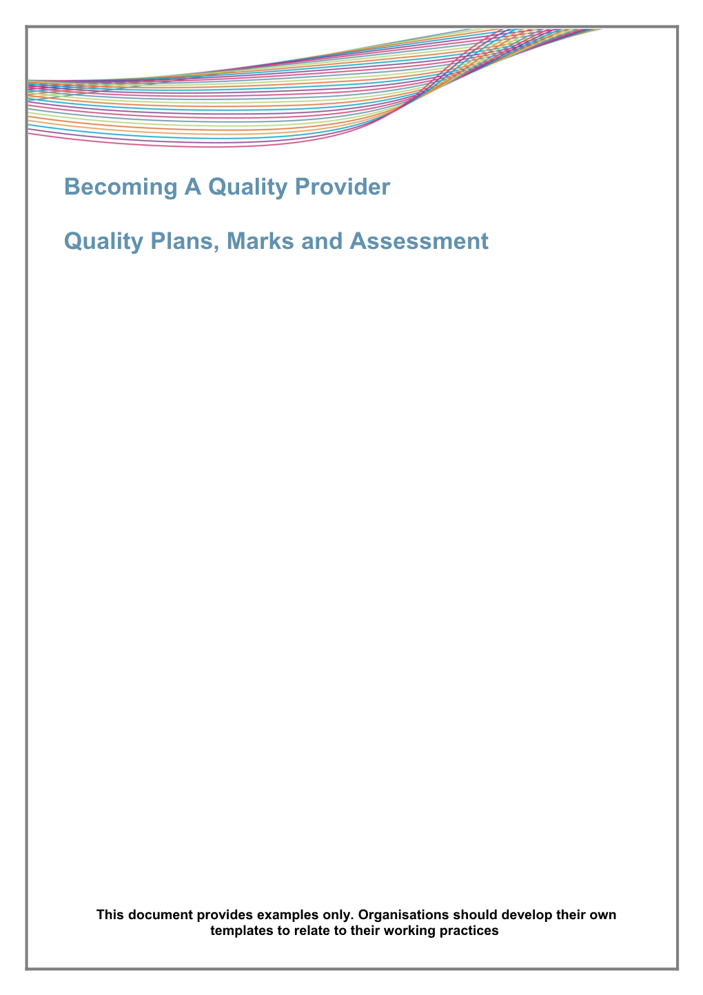 Becoming a Quality Provider