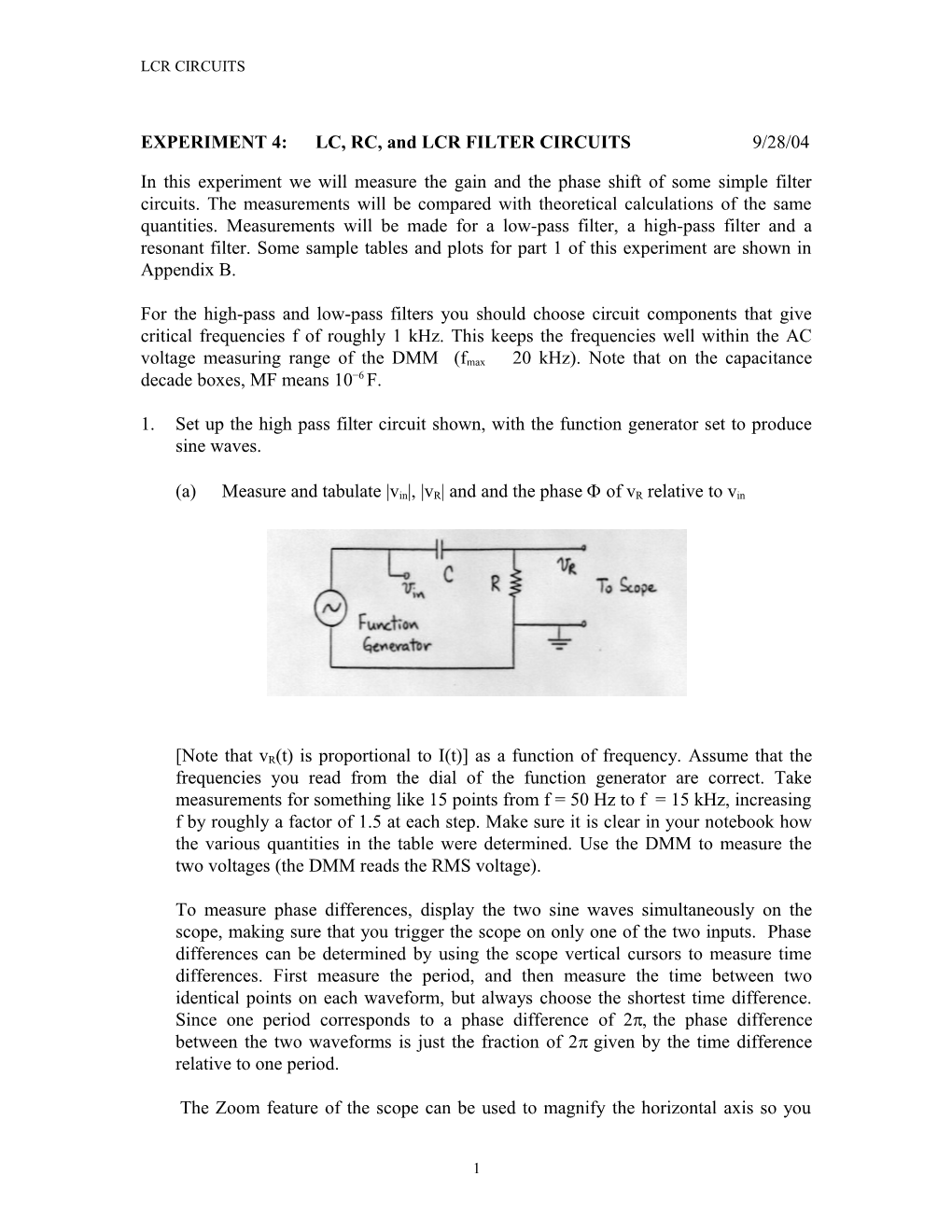 EXPERIMENT 4: LC, RC, and LCR FILTER CIRCUITS 9/28/04