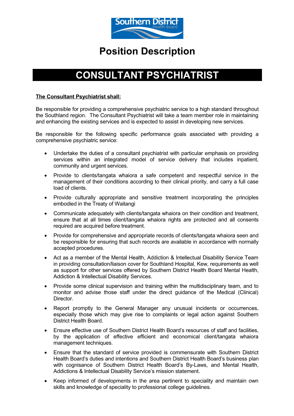 The Consultant Psychiatrist Shall