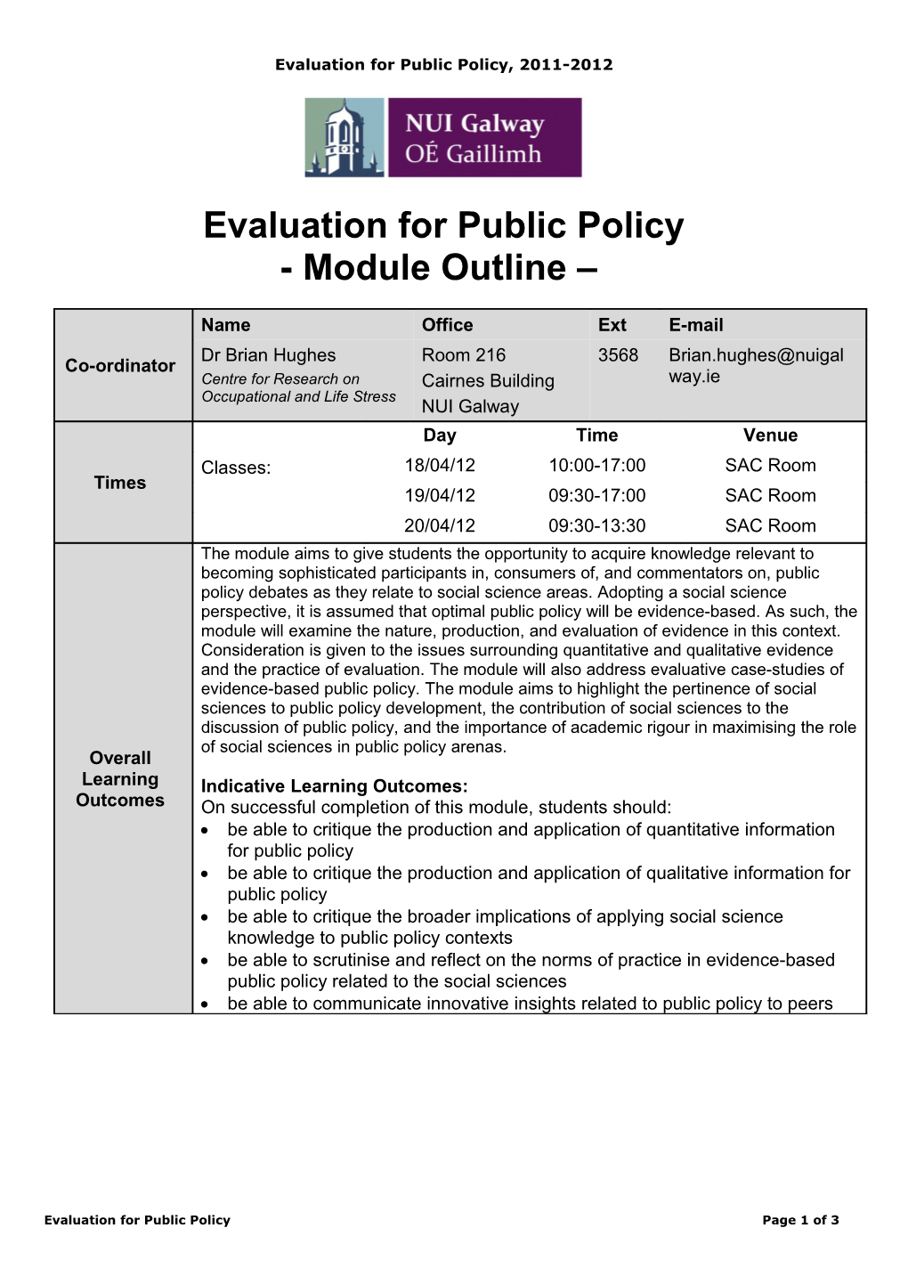 Evaluation for Public Policy, 2011-2012