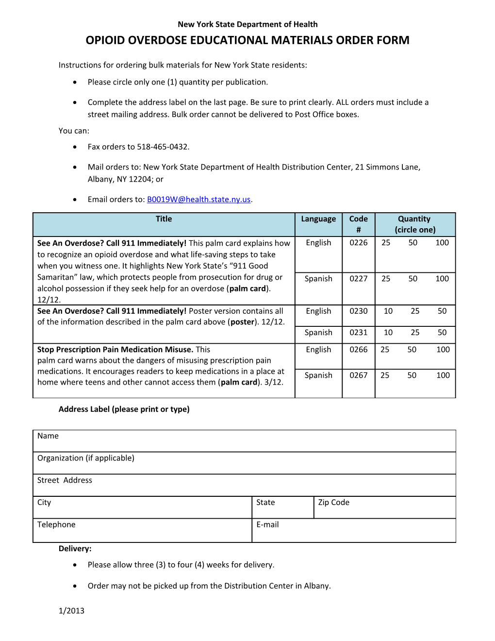 New York State Department of Health OPIOID OVERDOSE EDUCATIONAL MATERIALS ORDER FORM