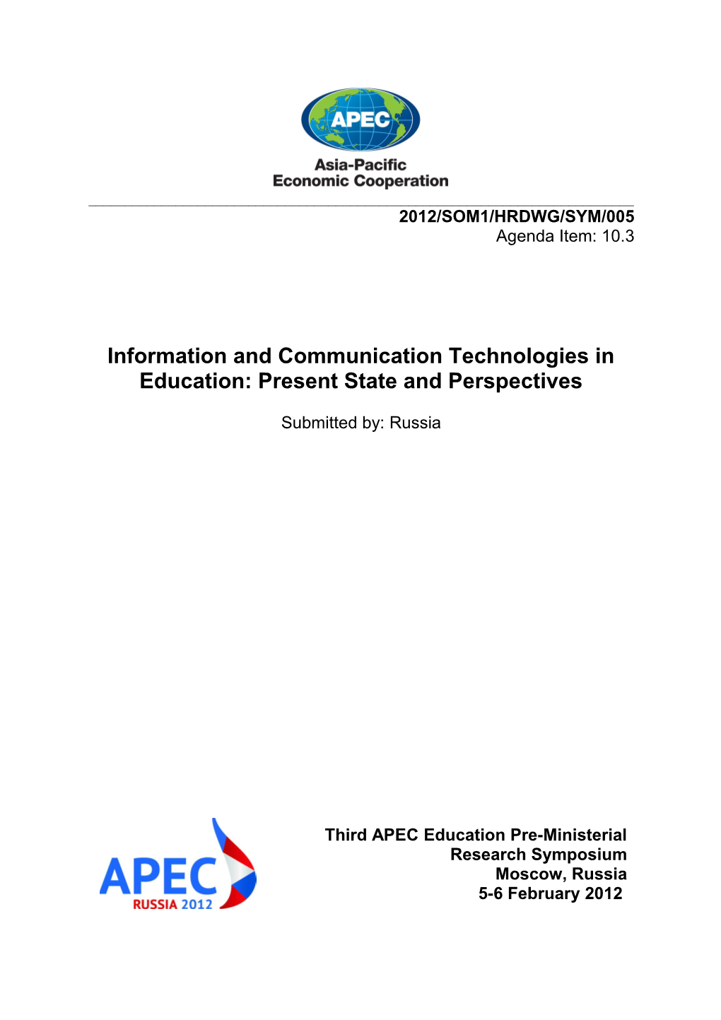 Information and Communication Technologies in Education: Present State and Perspectives