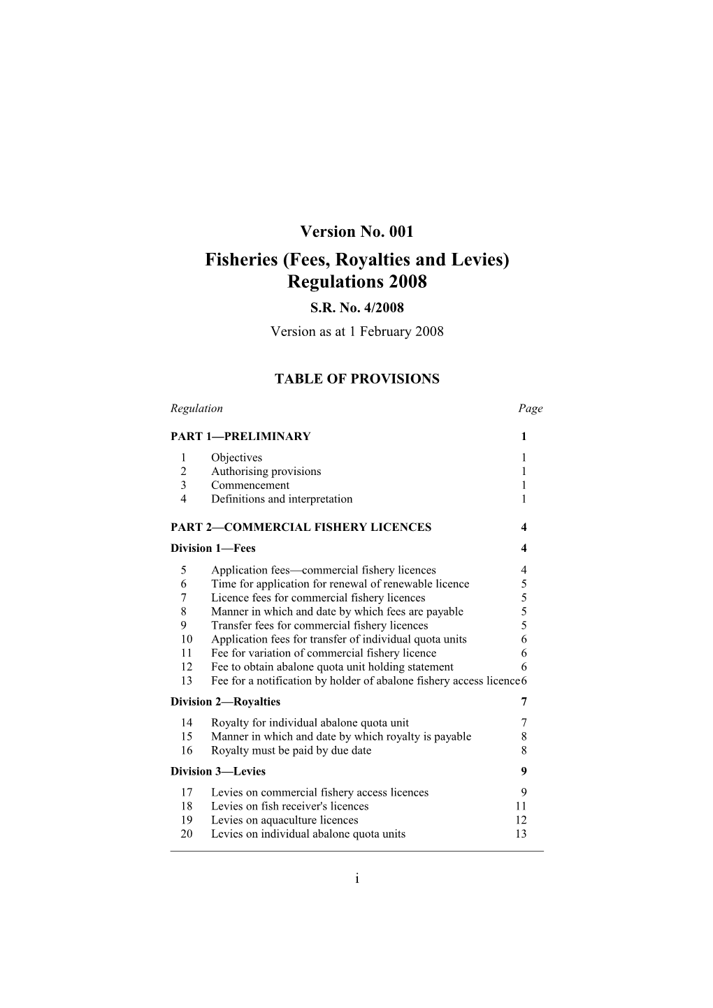 Fisheries (Fees, Royalties and Levies) Regulations 2008