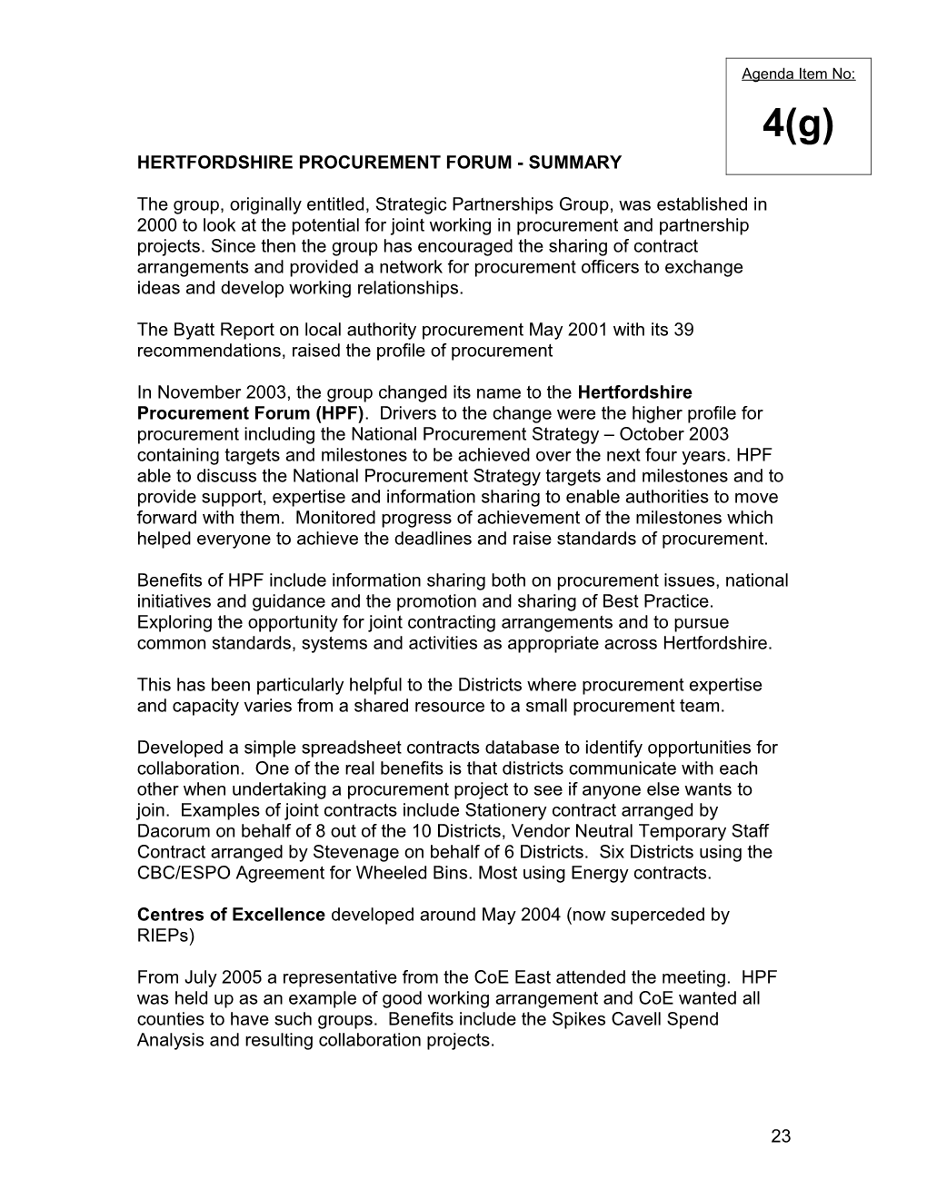 Procurement and E-Marketplace Topic Group 29 October 2008 - Item 4(G) Hertfordshire Procurement