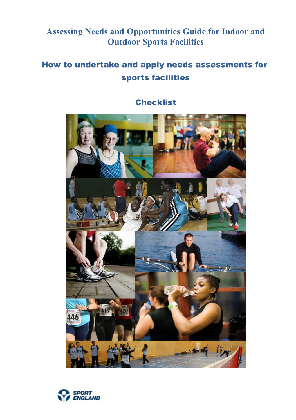 Assessing Needs and Opportunities Guide for Indoor and Outdoor Sports Facilities