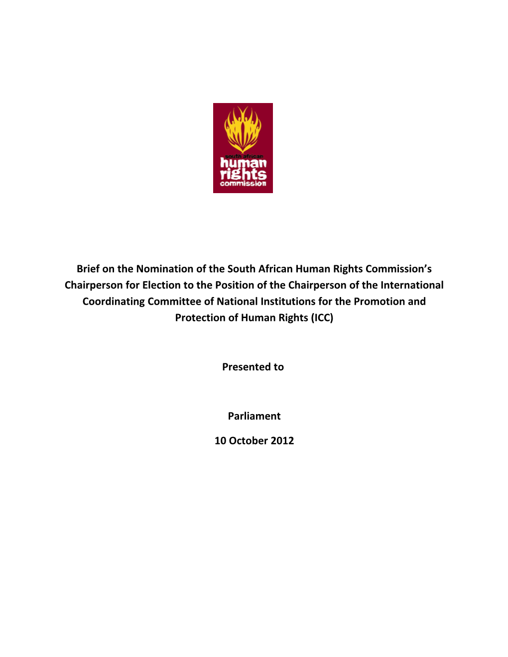 Brief on the Nomination of the South African Human Rights Commission S Chairperson For