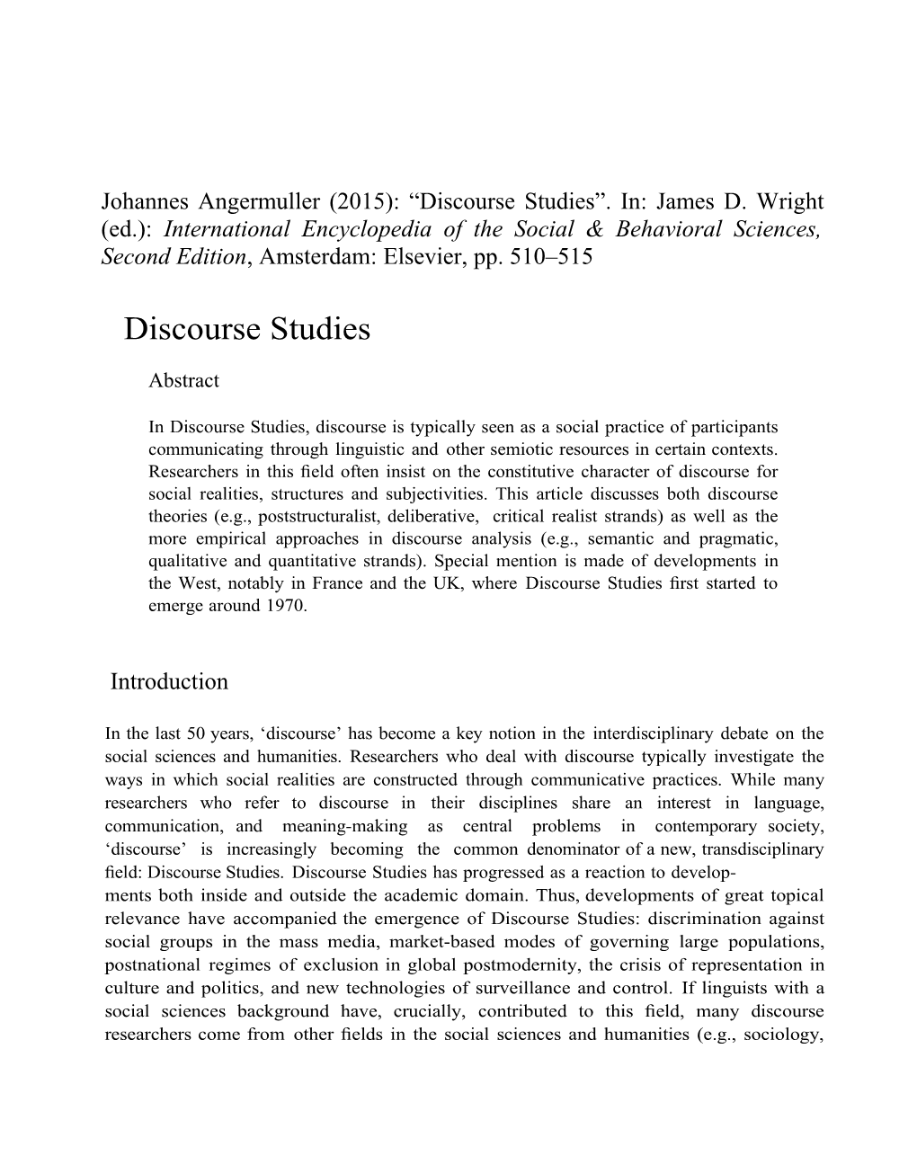 Johannes Angermuller (2015): Discourse Studies . In: James D. Wright (Ed.): International