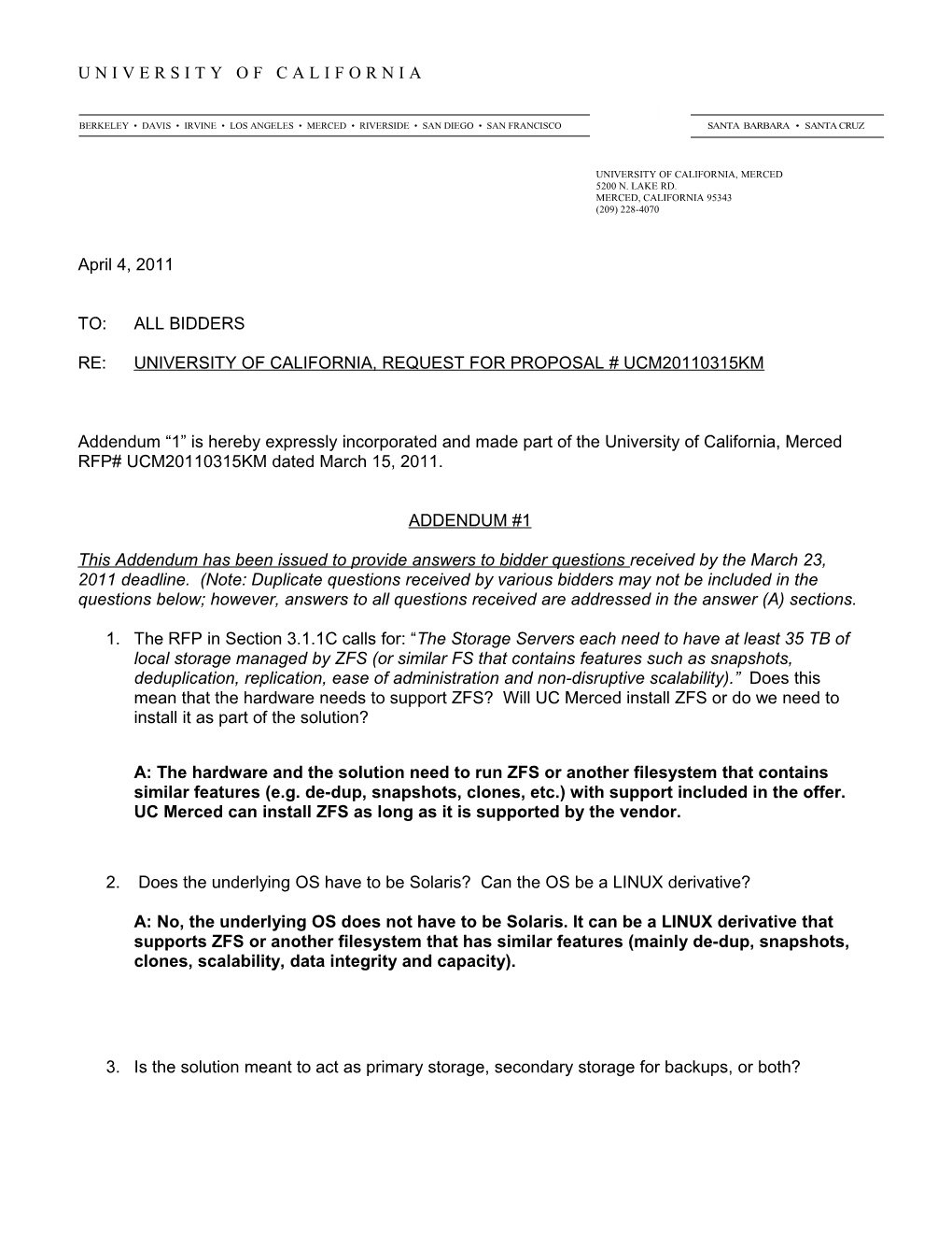 Re: University of California, Request for Proposal # Ucm20110315km