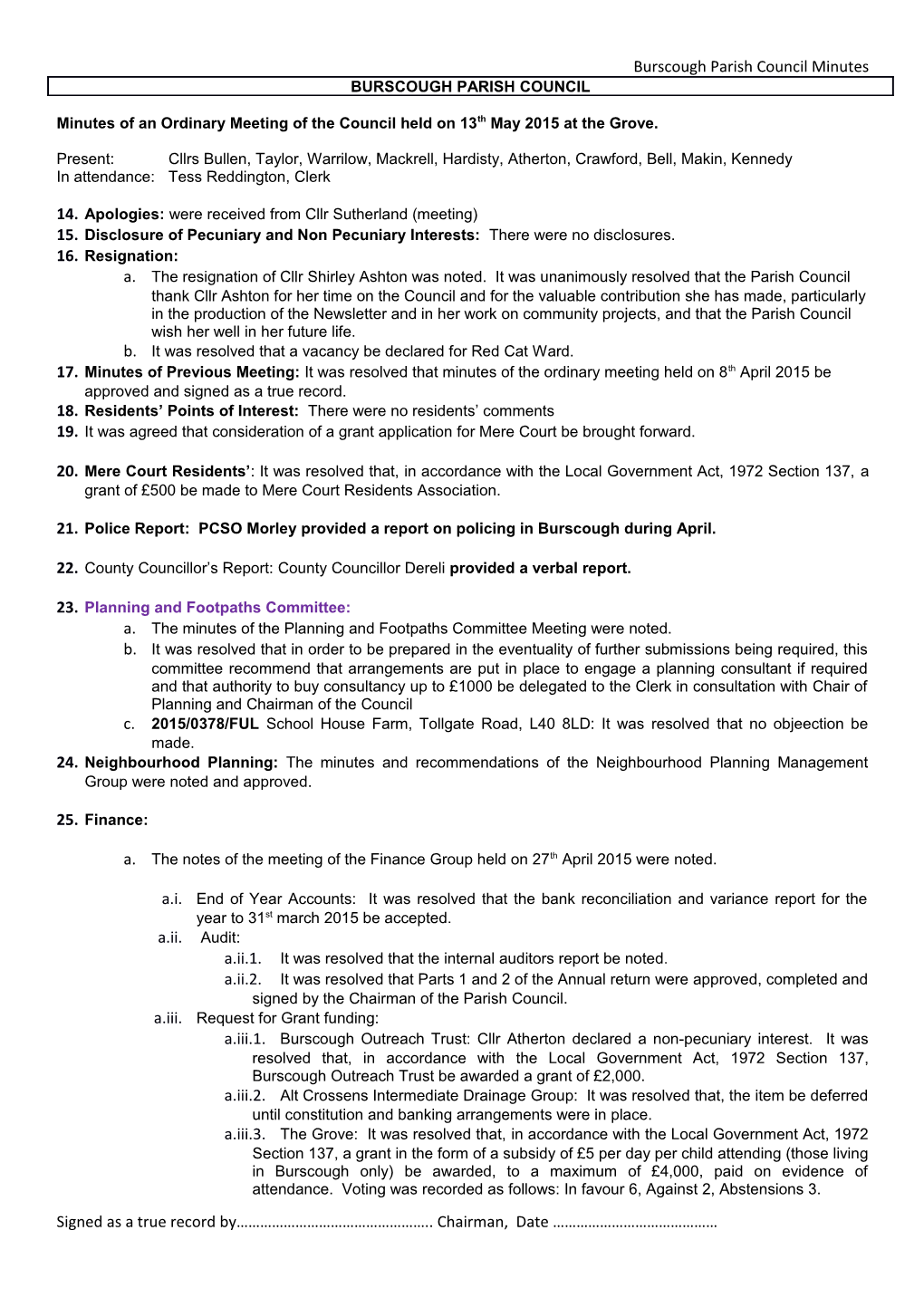 Minutes of an Ordinary Meeting of the Council Held on 13Th May2015 at the Grove