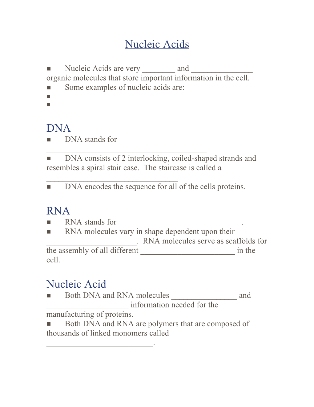 N Nucleic Acids Are Very ______And ______Organic Molecules That Store Important Information