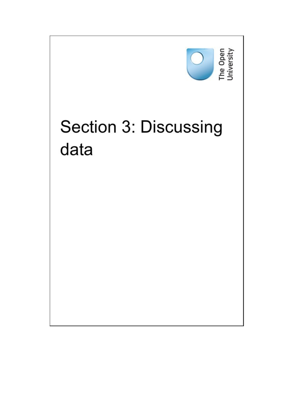 Section 3: Discussing Data