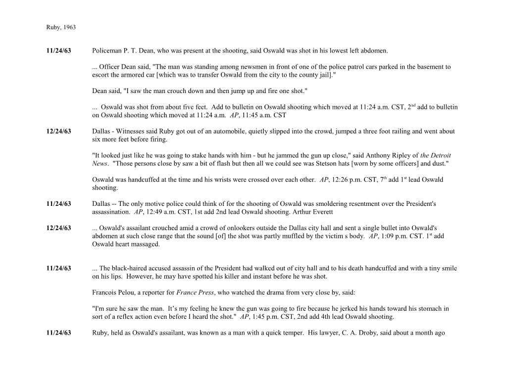 11/24/63 Policeman P. T. Dean, Who Was Present at the Shooting, Said Oswald Was Shot In