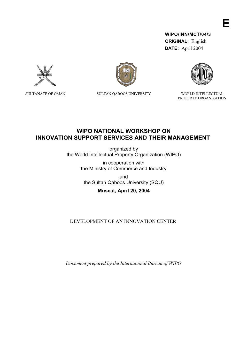 WIPO/INN/MCT/04/3: Development of an Innovation Center