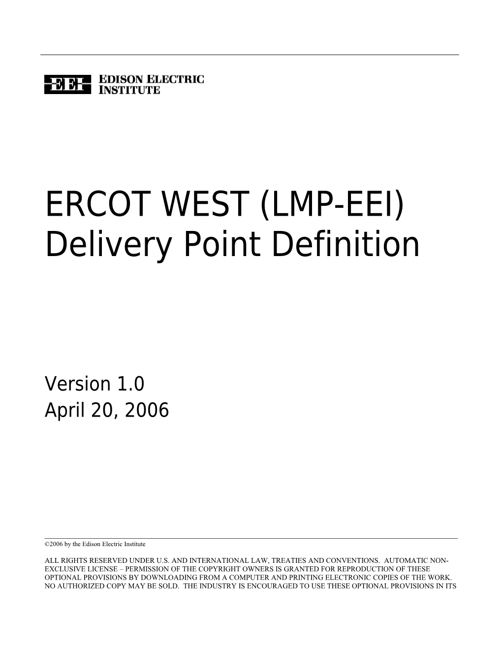 ERCOT West (LMP-EEI) Delivery Point Definition, Version 1.0, 4/20/06 2