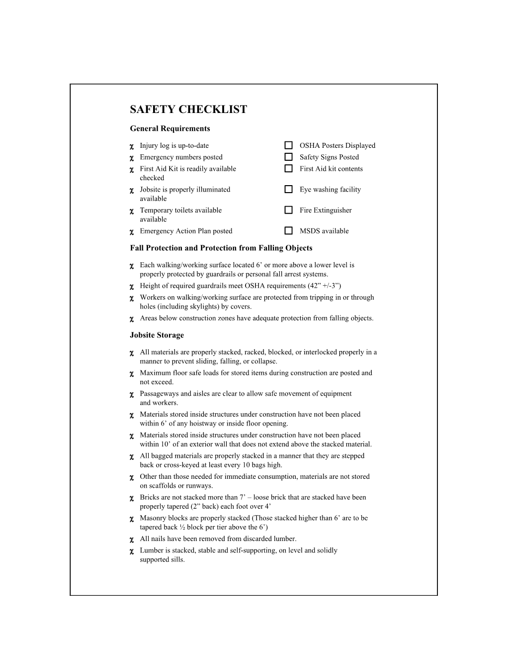 Safety Checklist General Requirements C Injury Log Is Up-To-Date C OSHA Posters Displayed