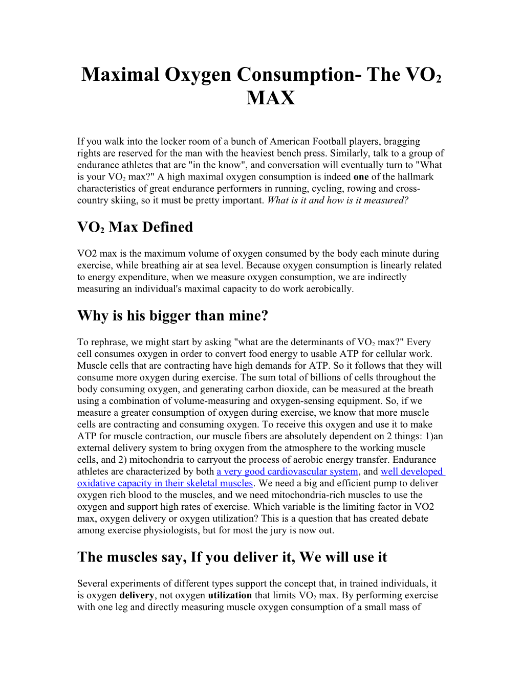 Maximal Oxygen Consumption- the VO2 MAX