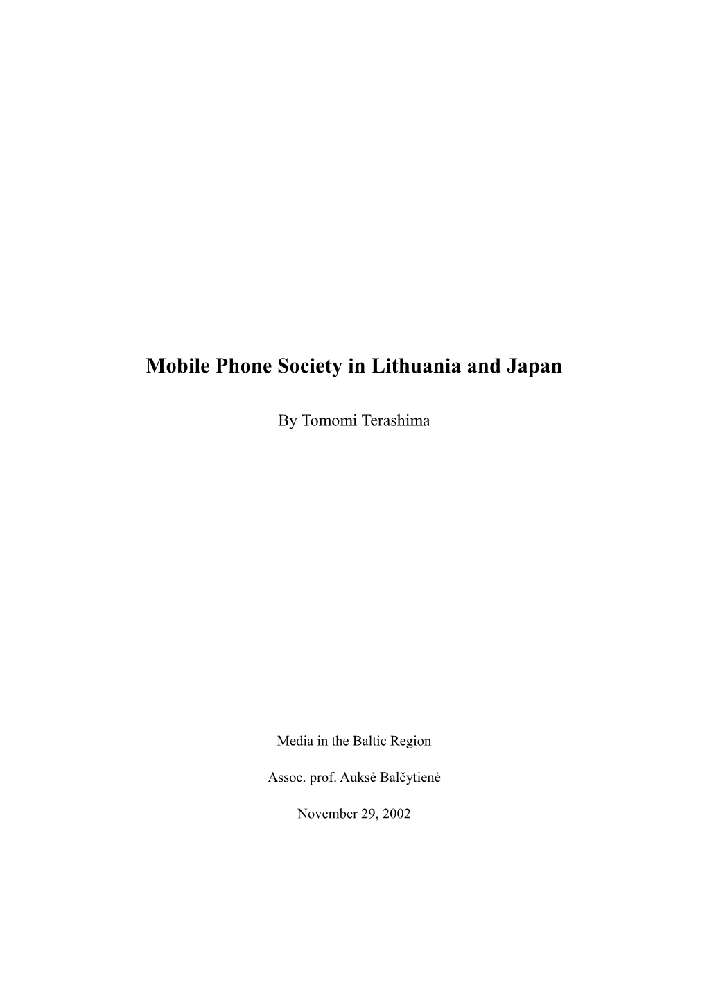 Mobile Phone Society in Lithuania and Japan
