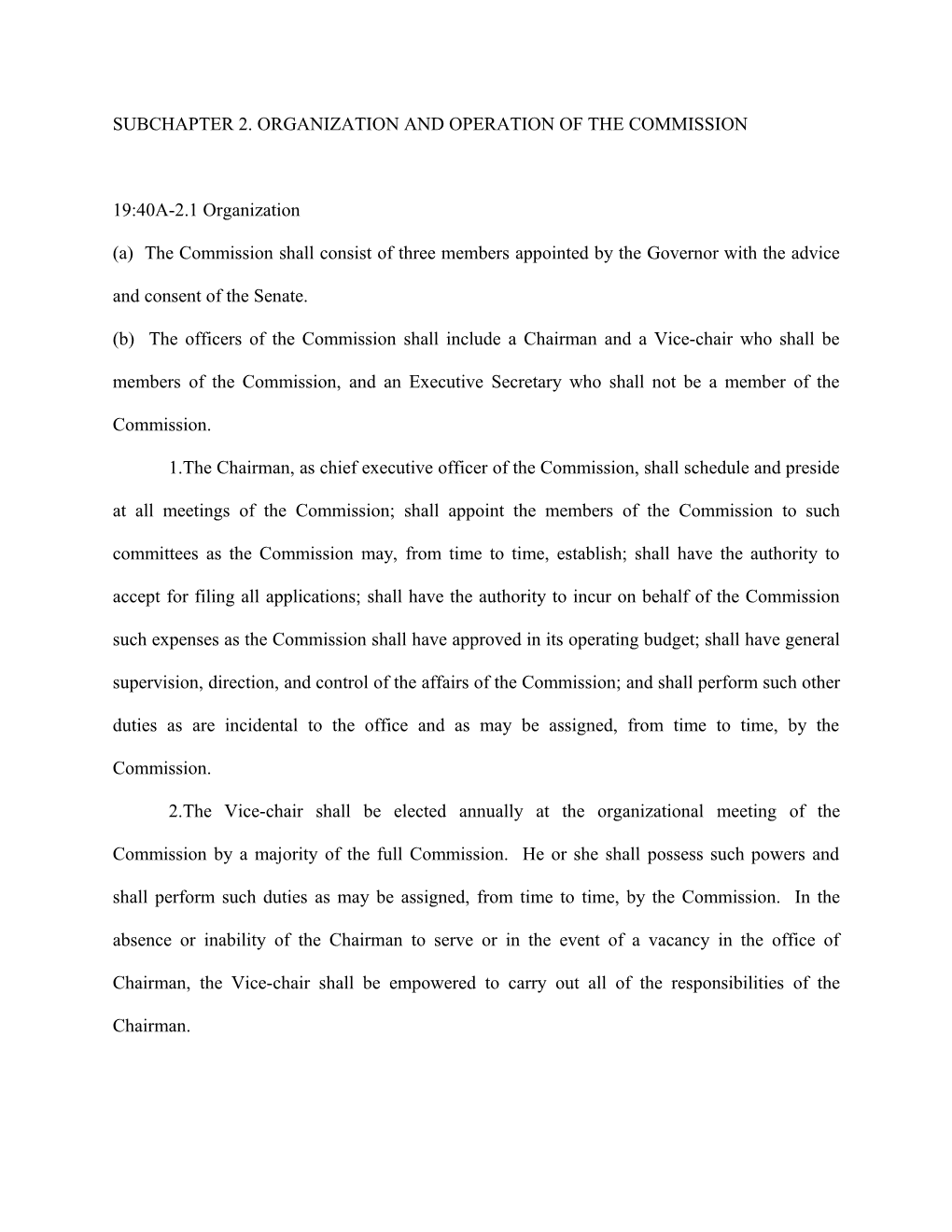 Subchapter 2. Organization and Operation of the Commission