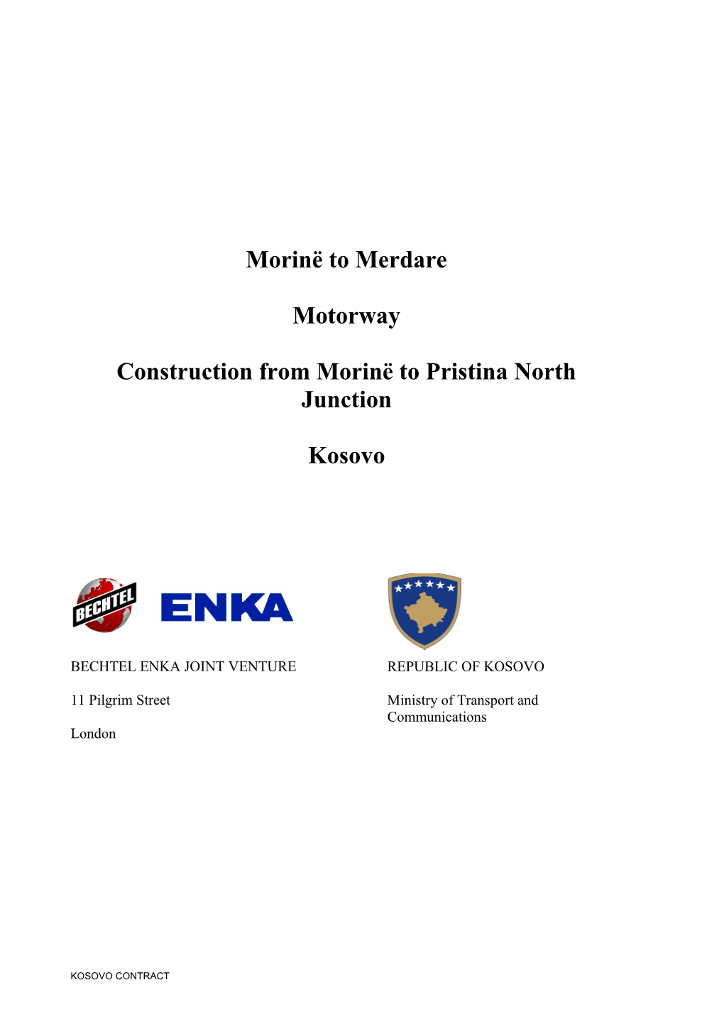 Construction from Morinë to Pristina North Junction