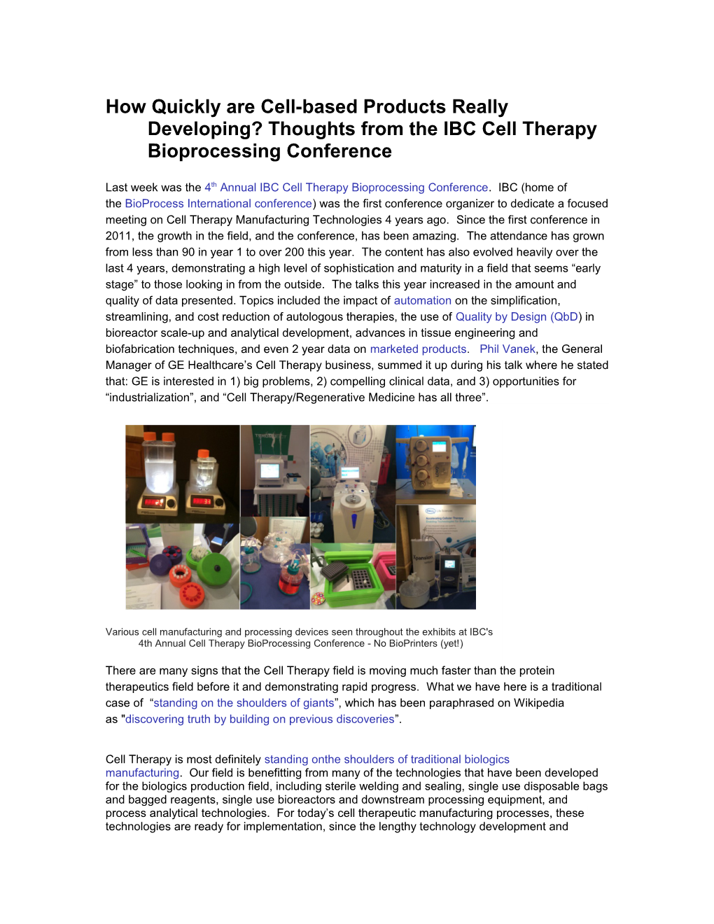 How Quickly Are Cell-Based Products Really Developing? Thoughts from the IBC Cell Therapy