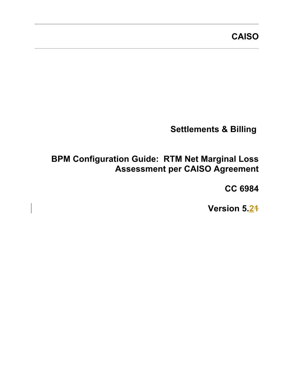 RTM Net Marginal Loss Assessment Per CAISO Agreement