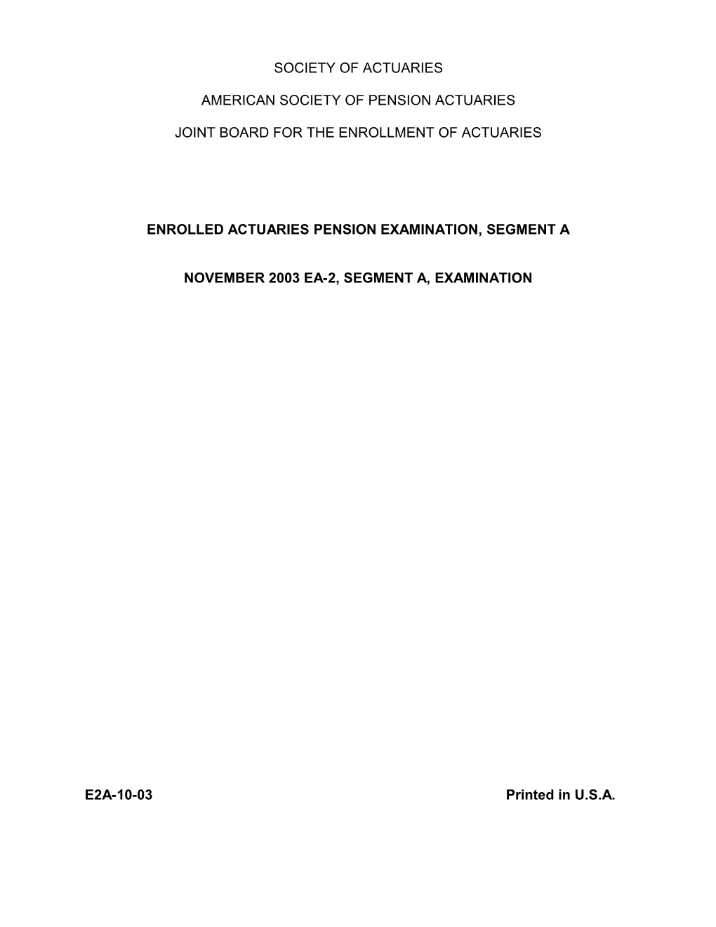 Enrolled Actuaries Pension Examination, Segment A