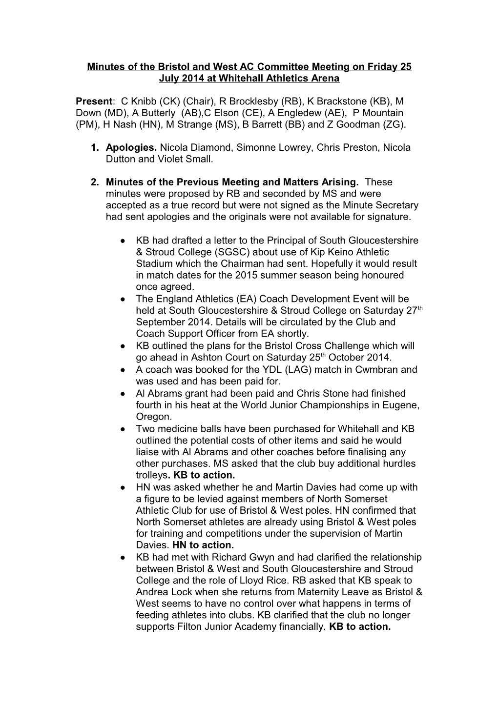 Minutes of the Bristol and West AC Committee Meeting on Friday 25 April 2014 at Whitehall