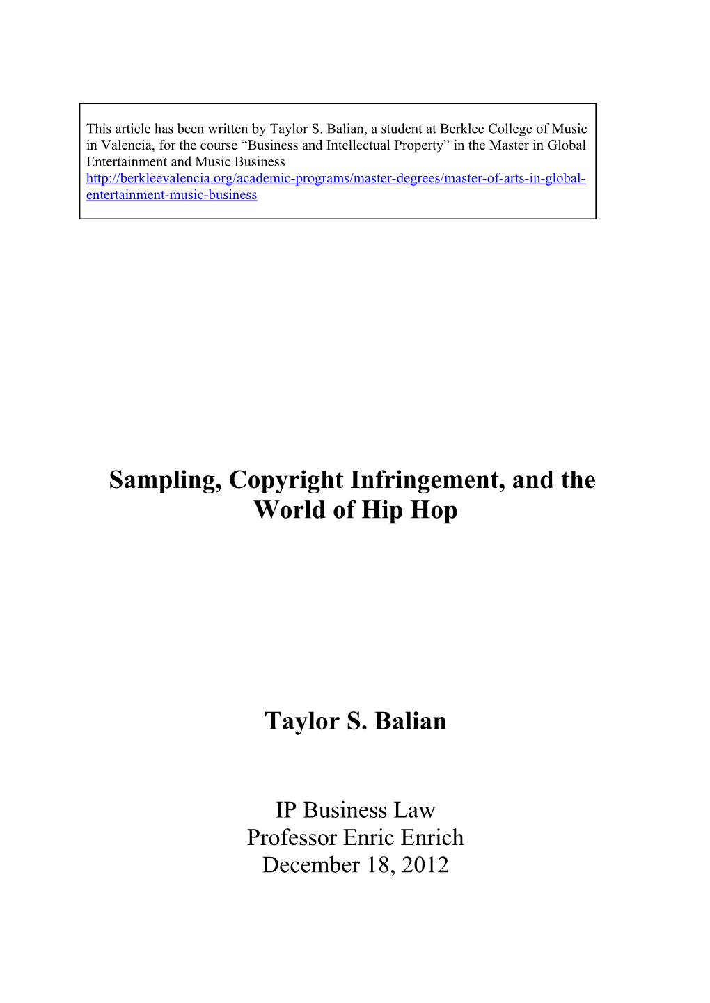 Sampling, Copyright Infringement, and The