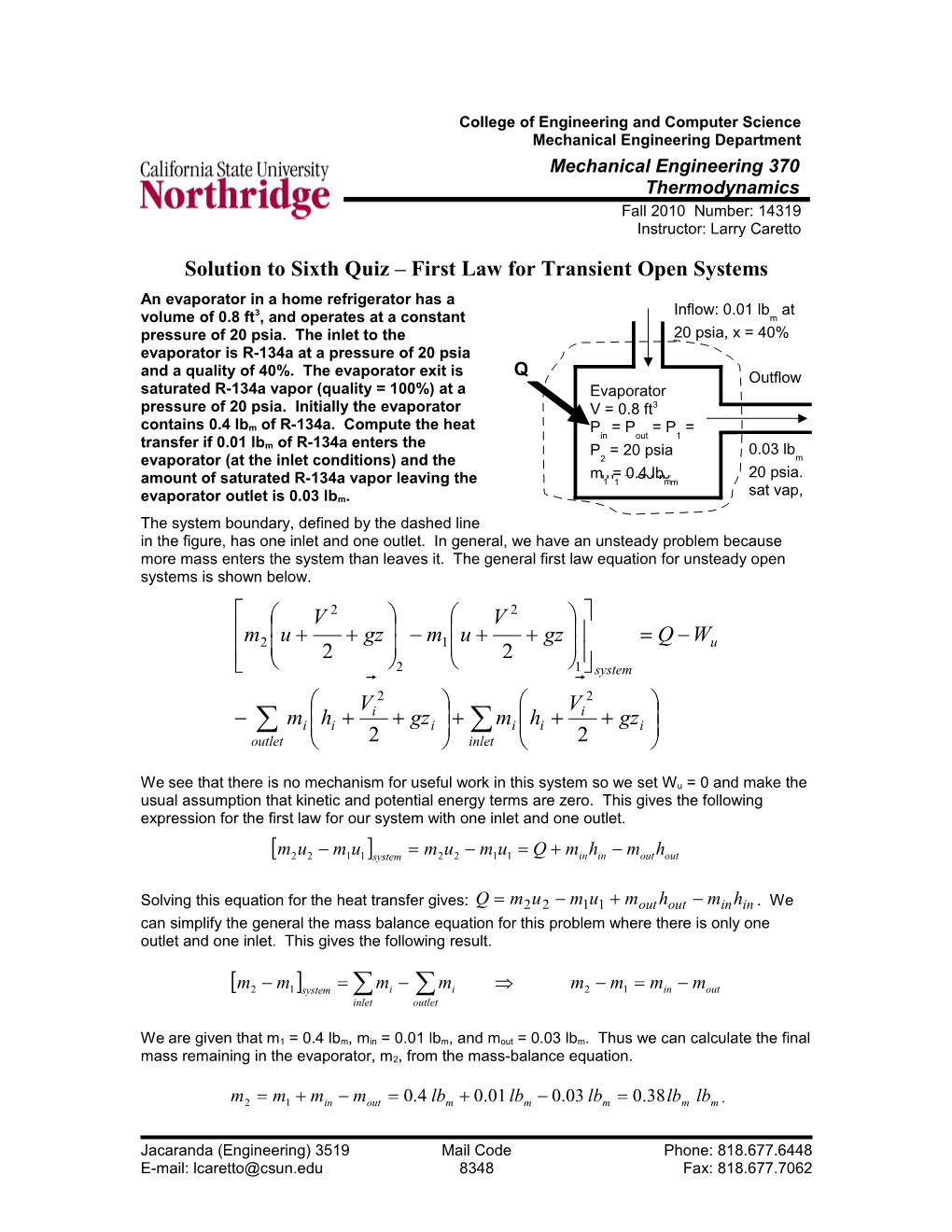 Solution to Sixth Quiz First Law for Transient Open Systems