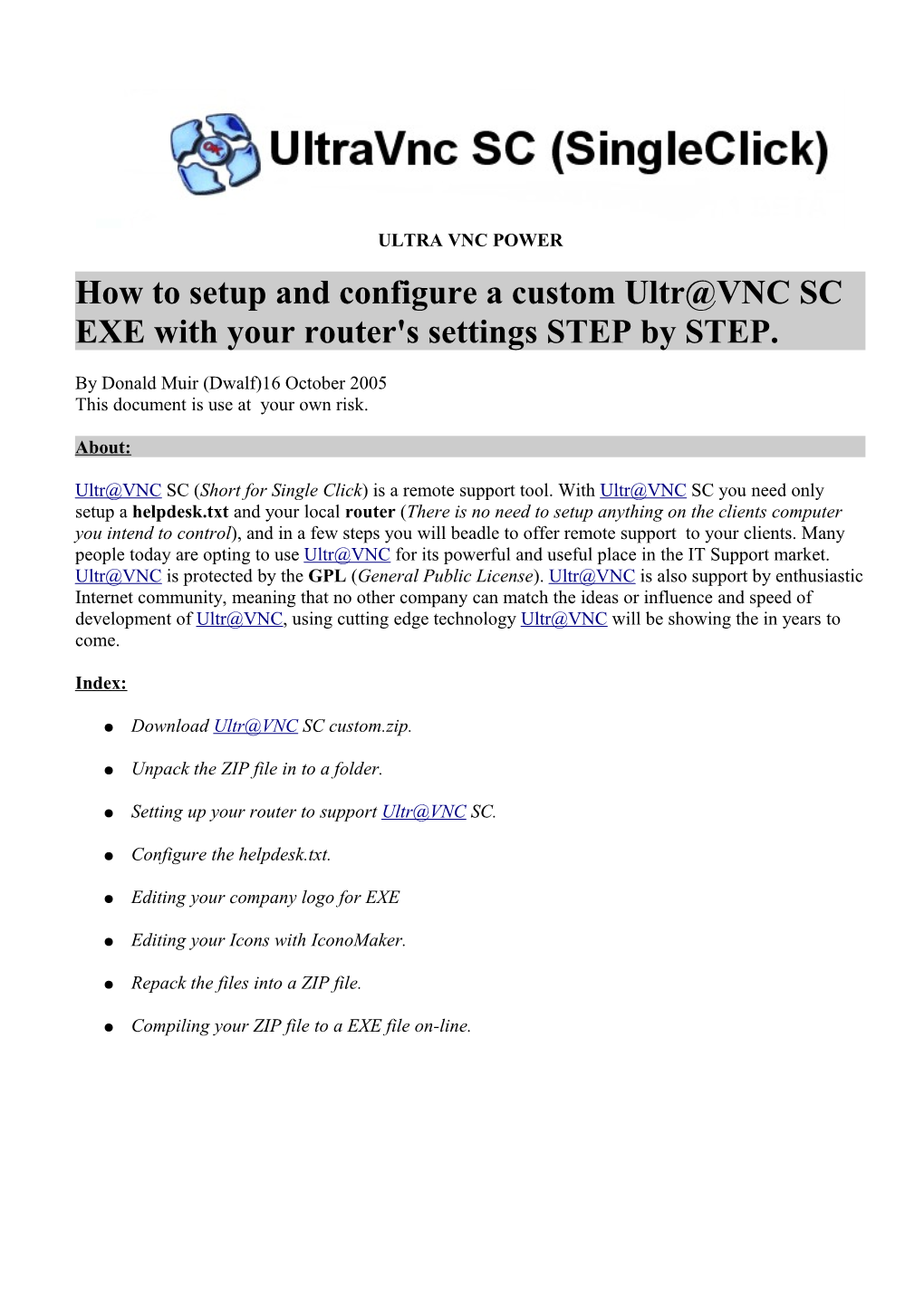 How to Setup and Configure a Custom Ultr VNC SC EXE with Your Router's Settings STEP by STEP