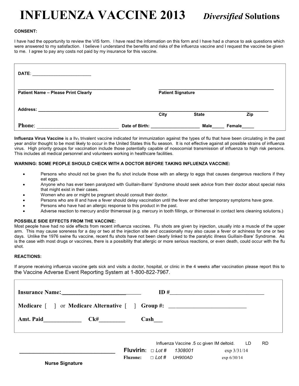 INFLUENZA VACCINE 2013 Diversified Solutions