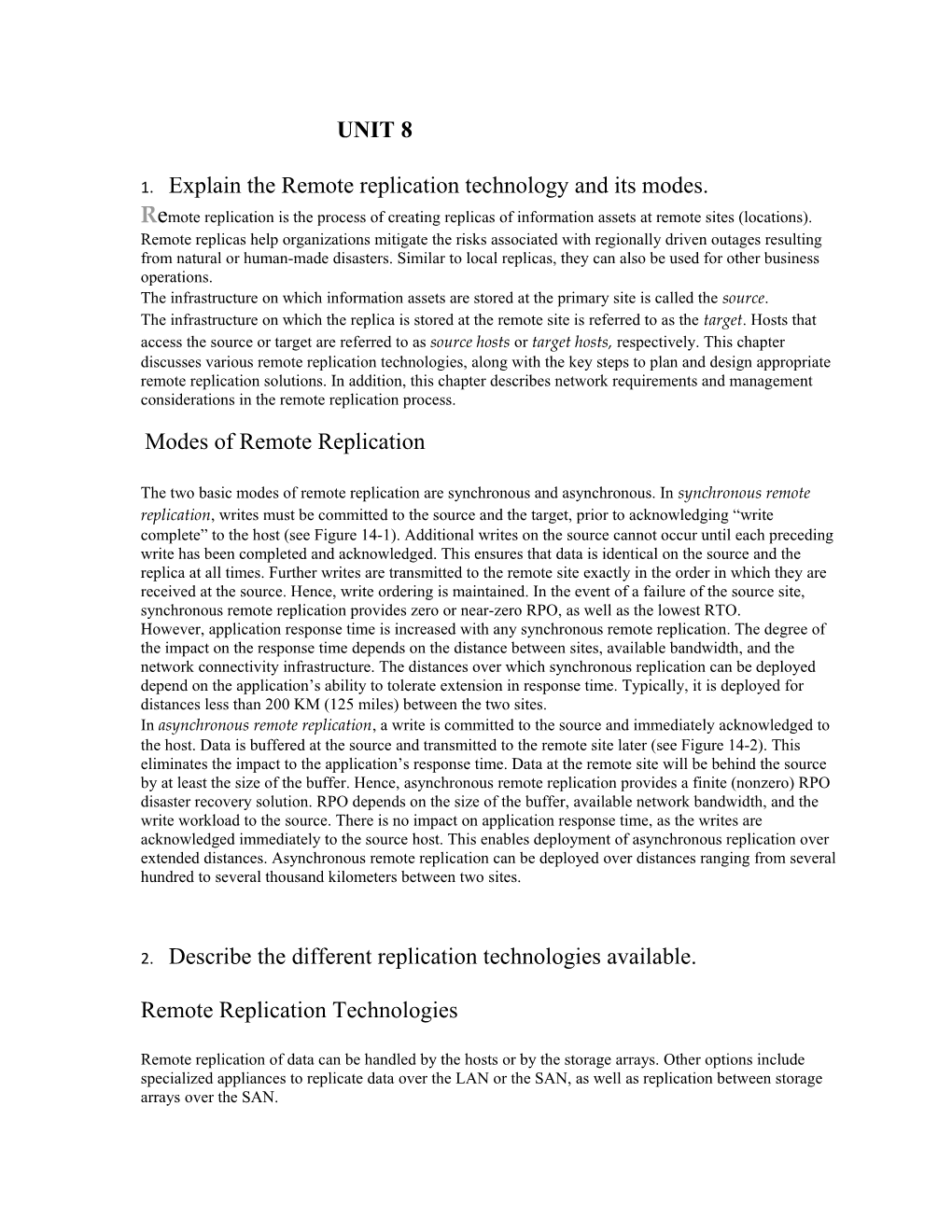 Explain the Remote Replication Technology and Its Modes