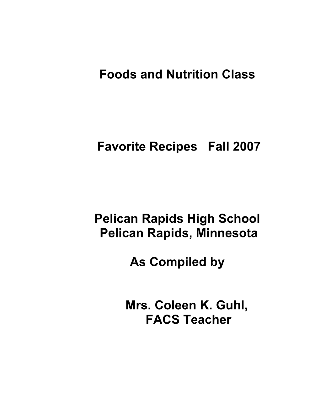 2007-2008 Food And Nutrition Class Recipes