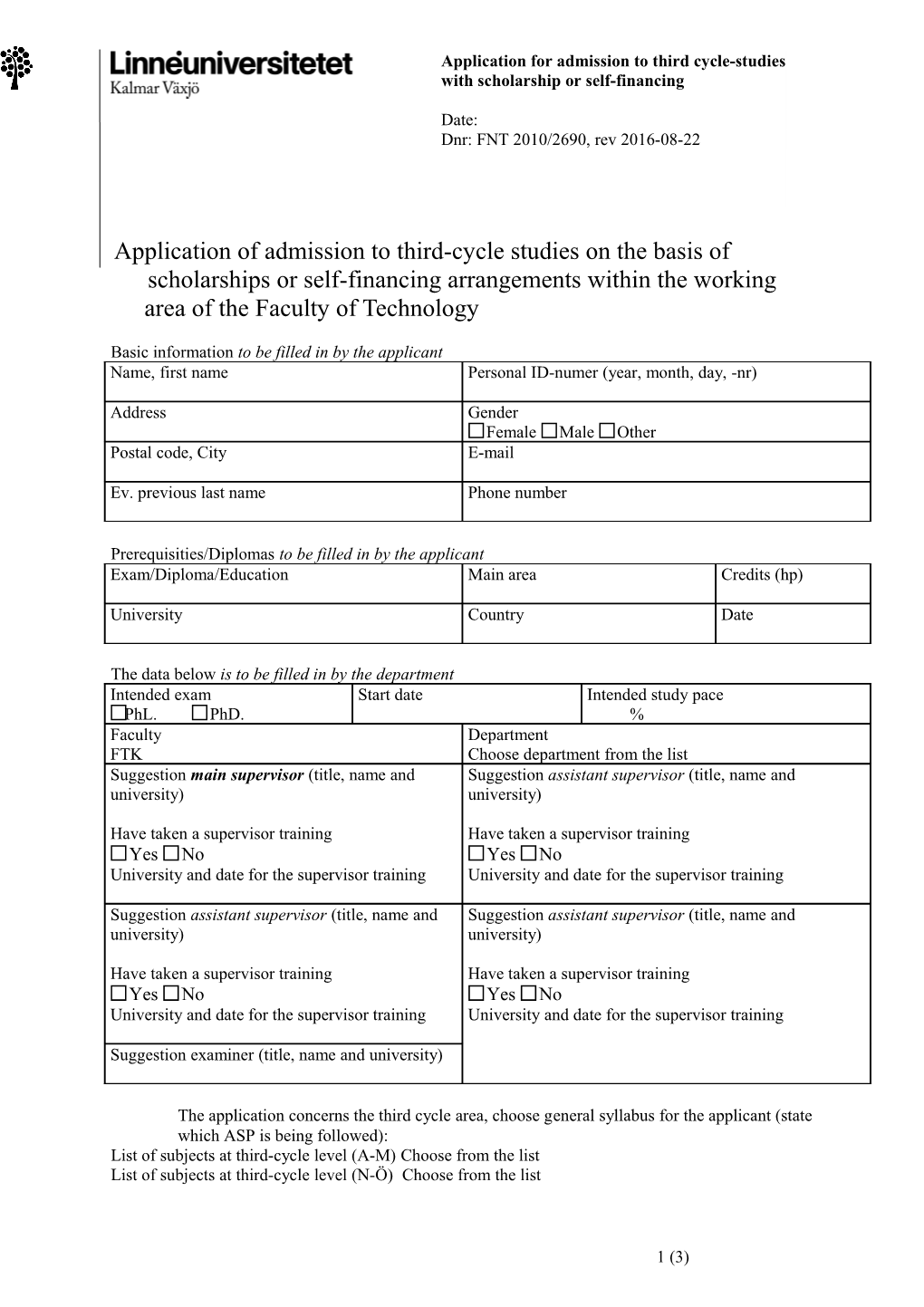 Application for Admission to Third Cycle-Studies with Scholarship Or Self-Financing