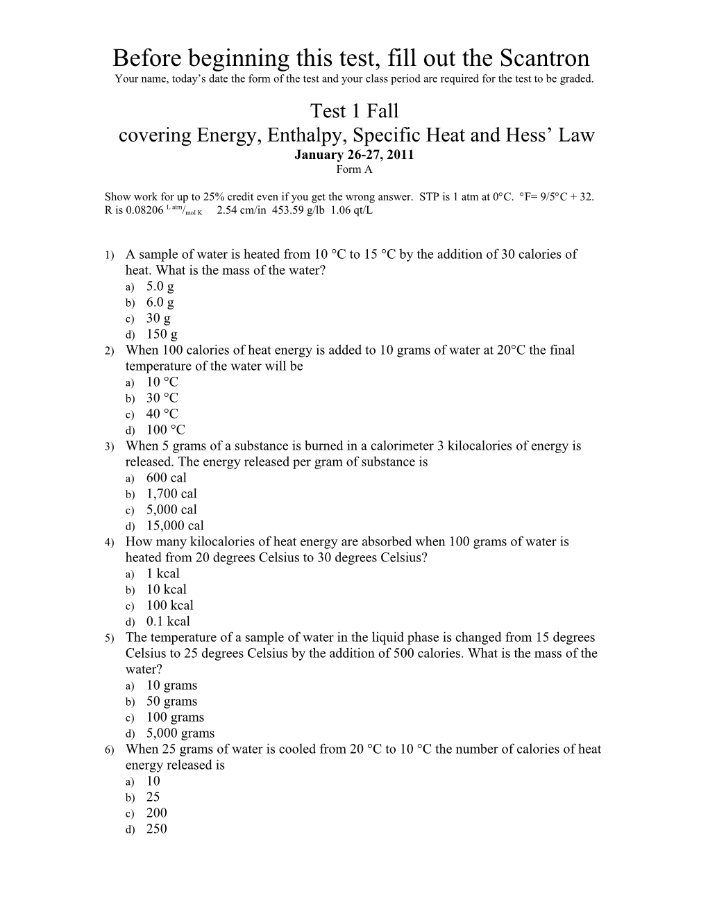 Covering Energy, Enthalpy, Specific Heat and Hess Law