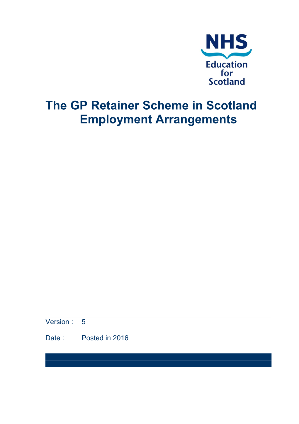 Employment Arrangements for the Gp Retainer Scheme