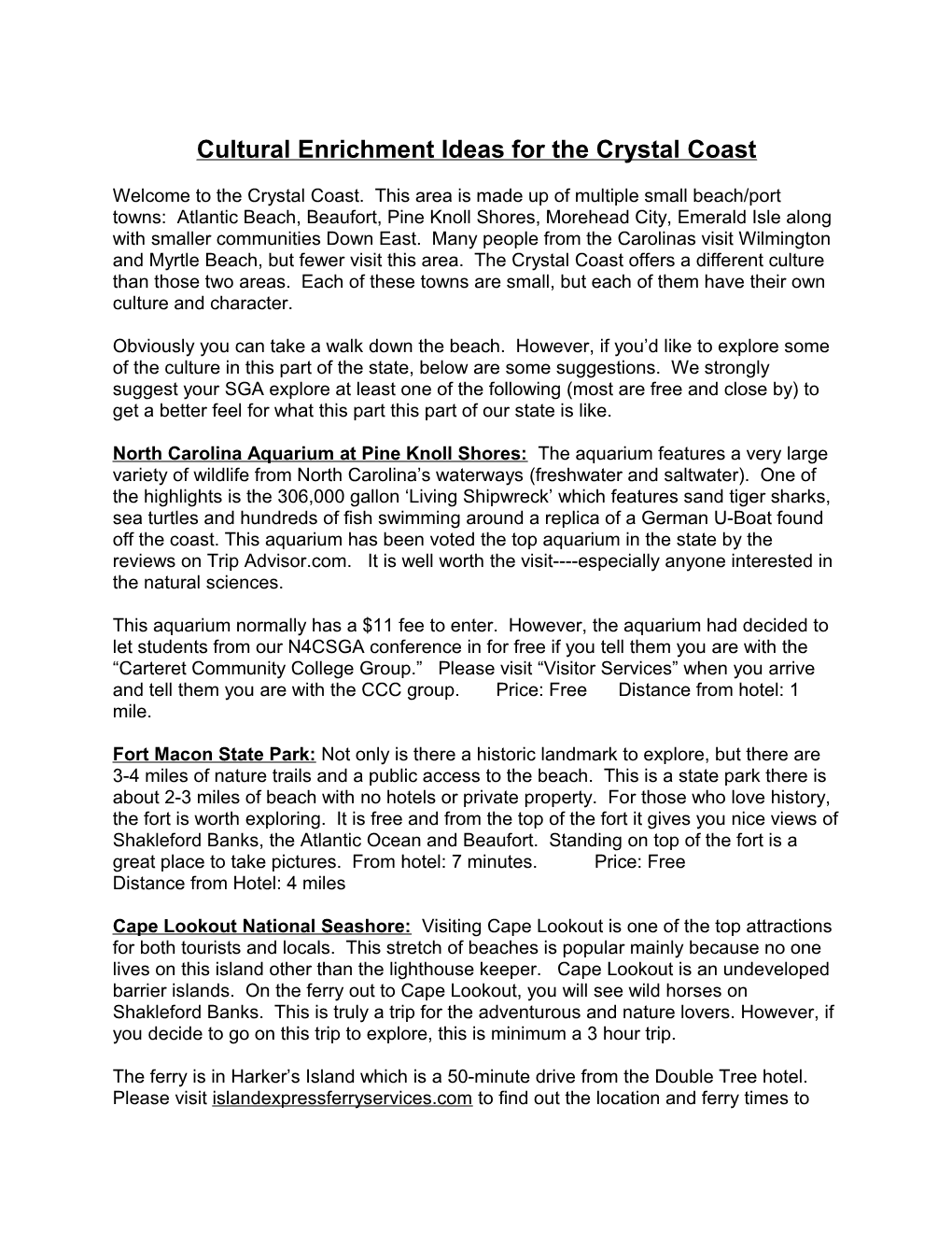 Cultural Enrichment Ideas for the Crystal Coast