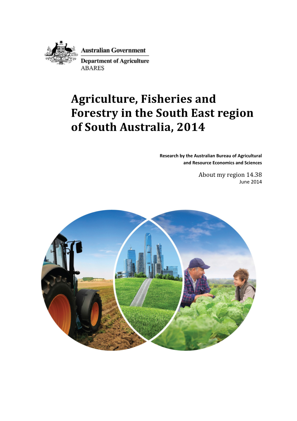 Agriculture, Fisheries and Forestry in the South East Region of South Australia, 2014