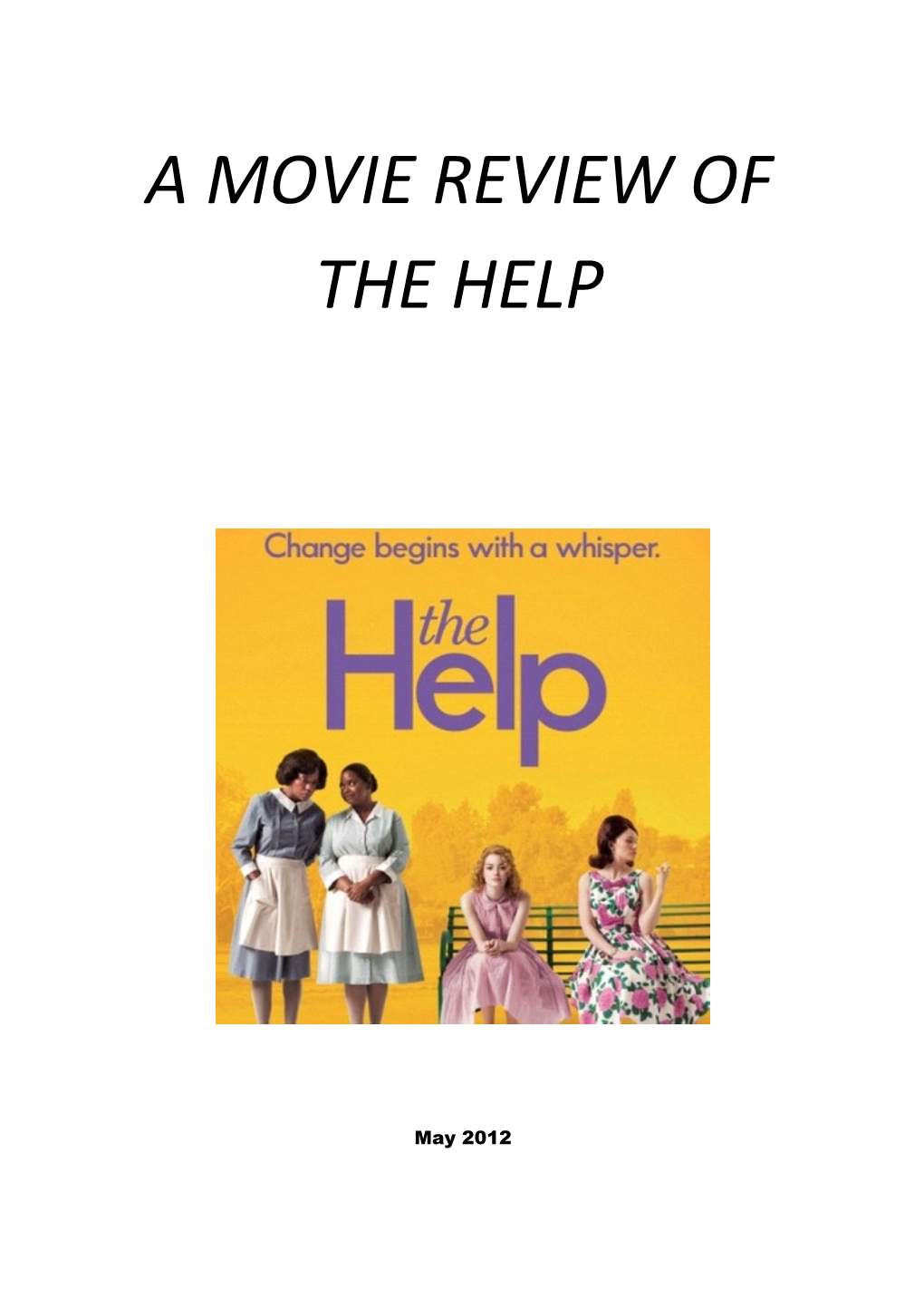 Review of the Help