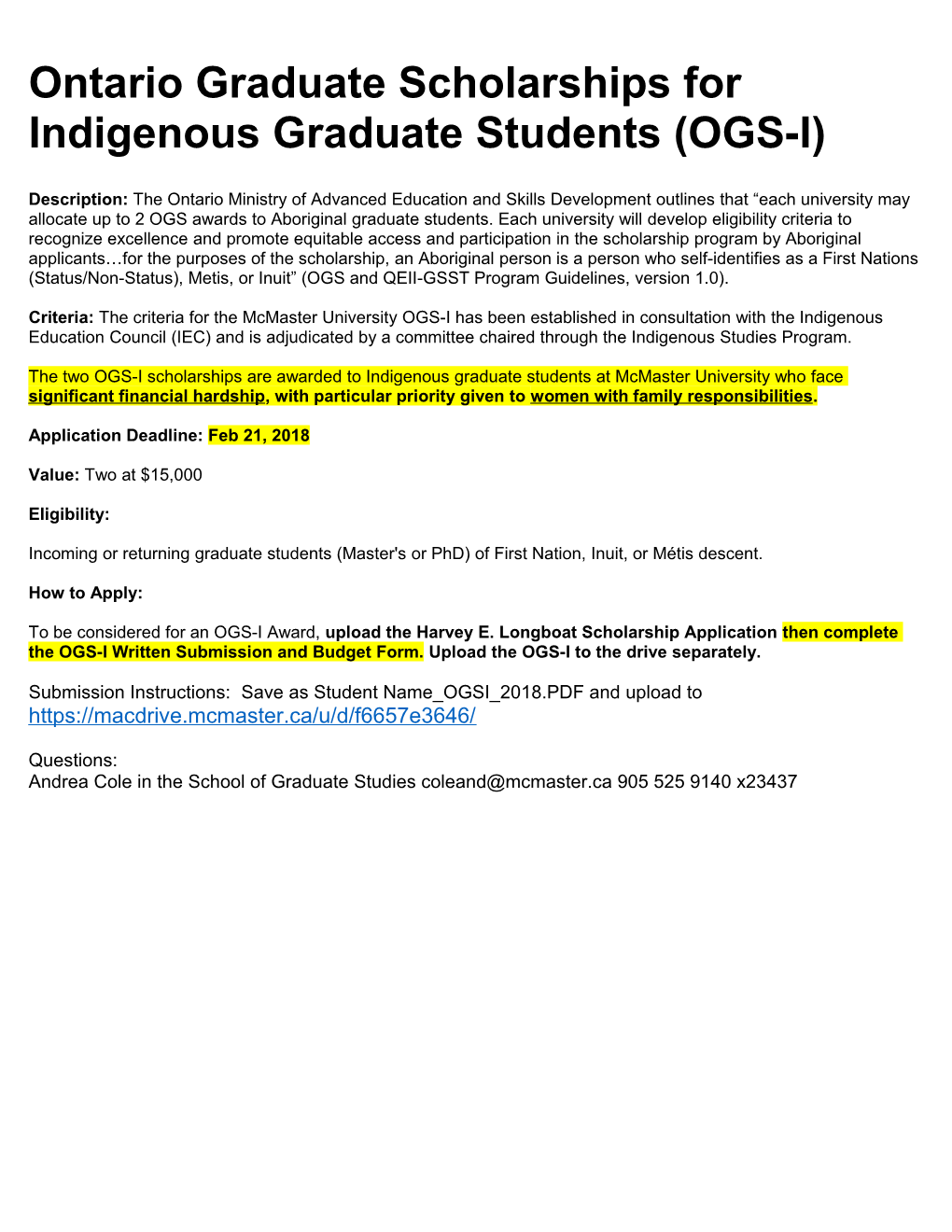 Ontario Graduate Scholarships for Indigenous Graduate Students (OGS-I)