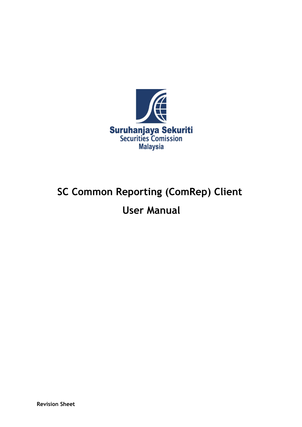 SC Common Reporting (Comrep)Client