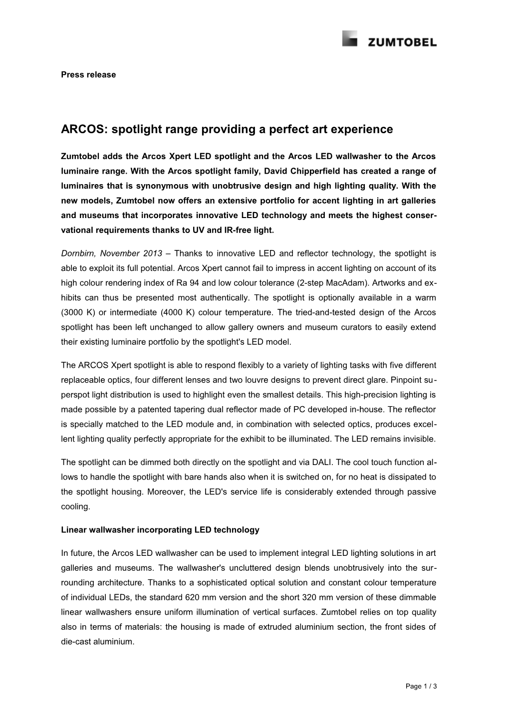 ARCOS: Spotlight Range Providing a Perfect Art Experience
