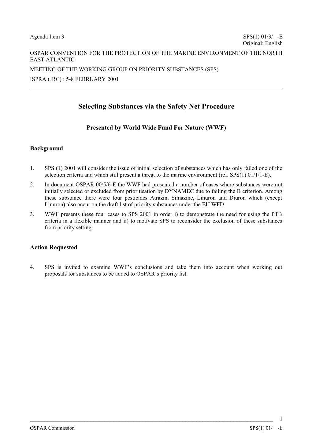 Selecting Substances Via the Safety Net Procedure