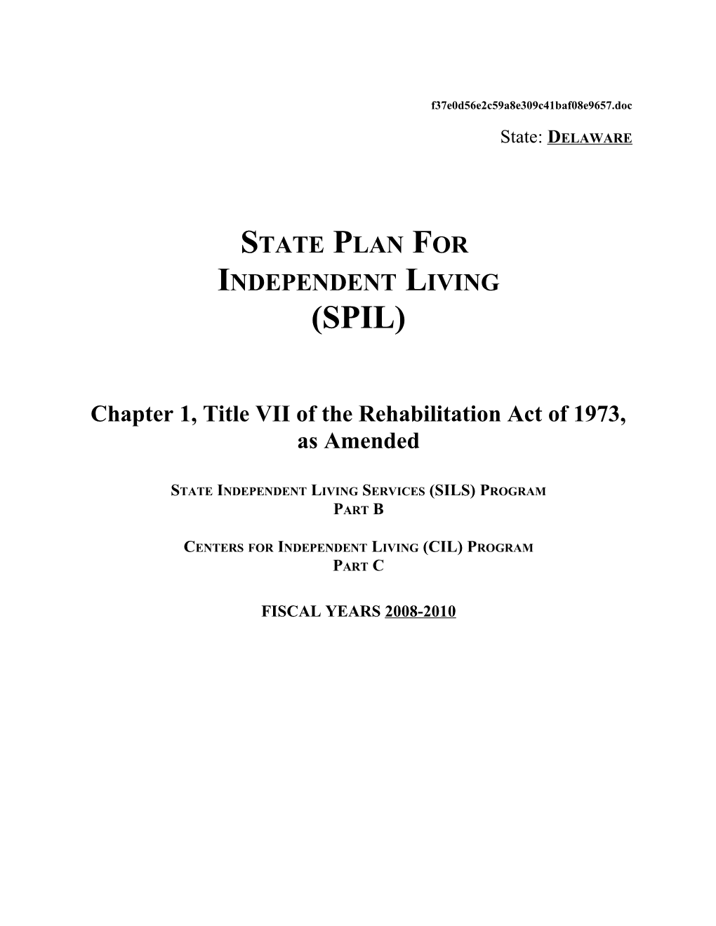 State Plan For Independent Living Performance Plan (MS Word)